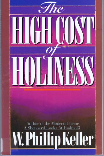 Book cover for The High Cost of Holiness