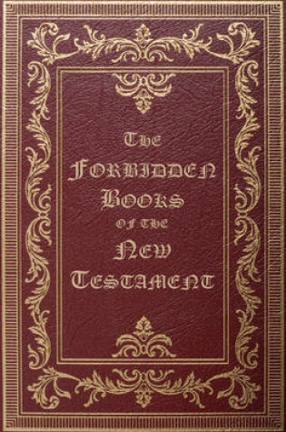 Cover of The Forbidden Books of the New Testament