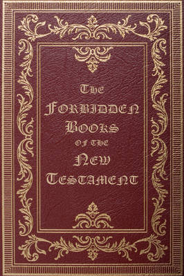 Book cover for The Forbidden Books of the New Testament