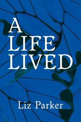 Cover of A Life Lived