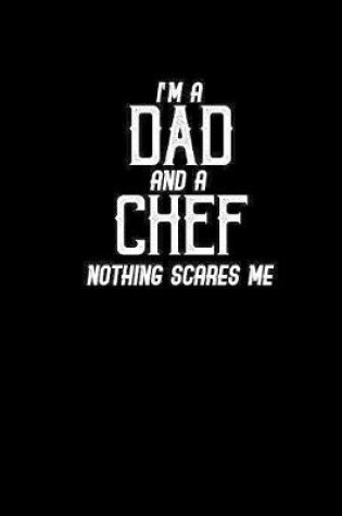 Cover of I'm a dad and a chef nothing scares me