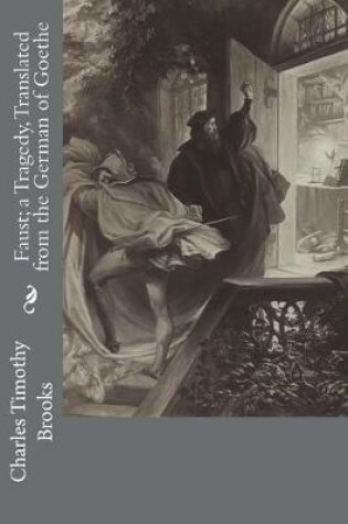 Cover of Faust; a Tragedy, Translated from the German of Goethe