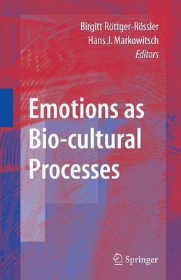 Book cover for Emotions as Bio-Cultural Processes