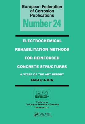 Cover of Electrochemical Rehabilitation Methods for Reinforced Concrete Structures