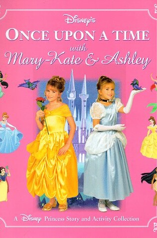 Cover of Disney's Once Upon a Time with Mary-Kate & Ashley