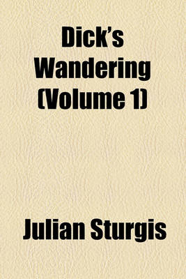 Book cover for Dick's Wandering (Volume 1)