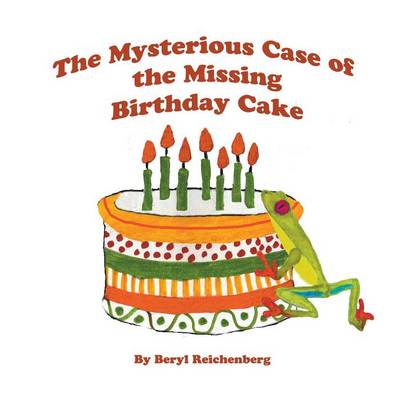 Book cover for The Mysterious Case of the Missing Birthday Cake