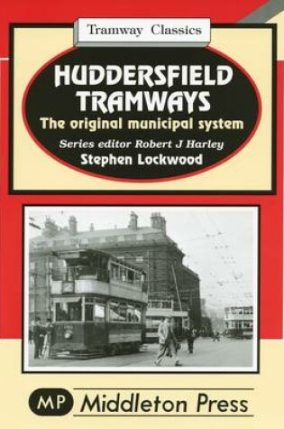 Cover of Huddersfield Tramways