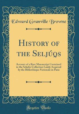 Book cover for History of the Seljuqs