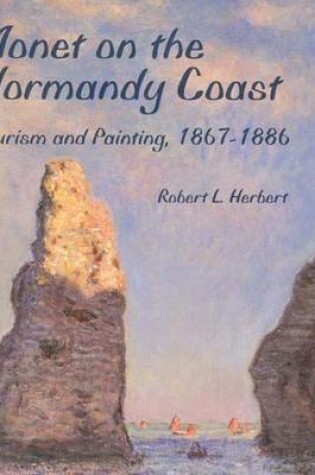 Cover of Monet on the Normandy Coast