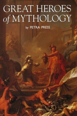 Cover of Great Heroes of Mythology