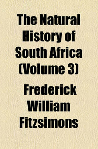 Cover of The Natural History of South Africa (Volume 3)