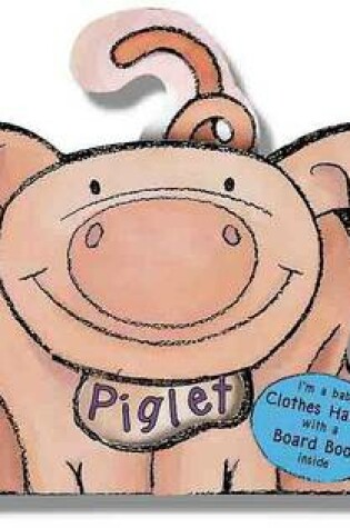 Cover of Baby Hang-Ons: Piglet!