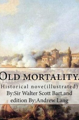 Cover of Old mortality. By