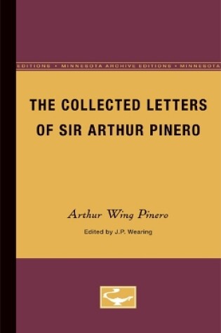 Cover of The Collected letters of Sir Arthur Pinero