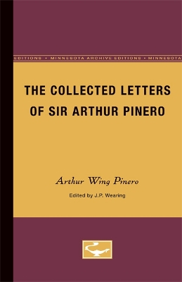 Book cover for The Collected letters of Sir Arthur Pinero