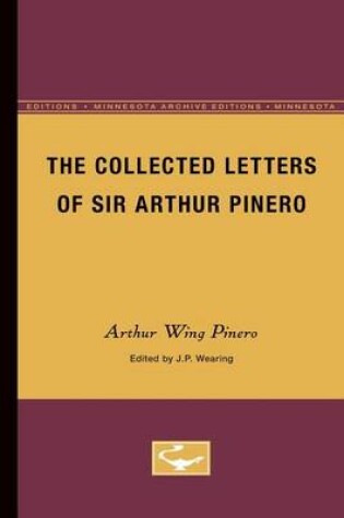Cover of The Collected letters of Sir Arthur Pinero