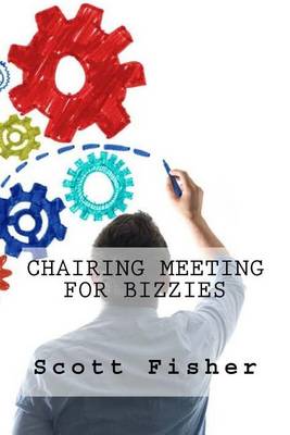 Book cover for Chairing Meeting For Bizzies