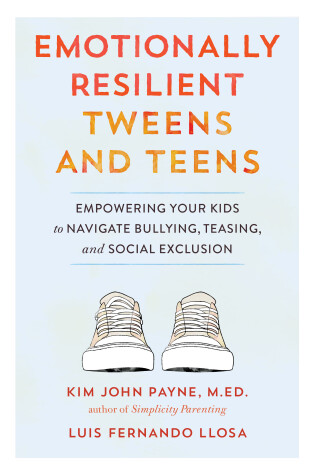 Cover of Emotionally Resilient Tweens and Teens