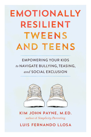 Book cover for Emotionally Resilient Tweens and Teens