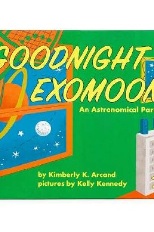 Cover of Goodnight Exomoon