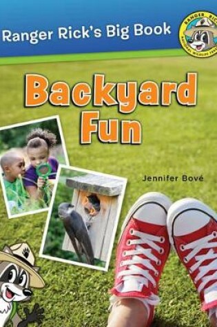 Cover of Ranger Rick's Big Book Backyard Fun