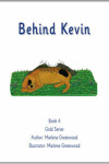 Book cover for Behind Kevin