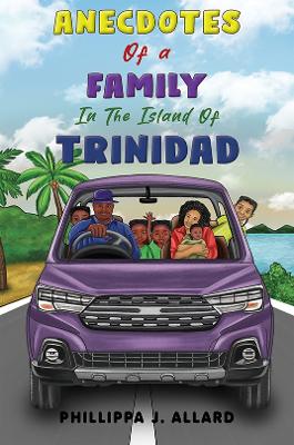 Book cover for Anecdotes of a Family in the Island of Trinidad