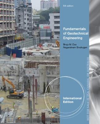 Cover of Fundamentals of Geotechnical Engineering, International Edition