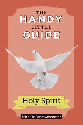 Book cover for Handy Little Guide to the Holy Spirit