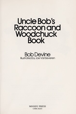 Cover of Uncle Bob's Raccoon and Woodchuck Book