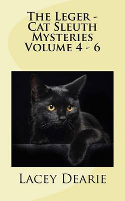 Book cover for The Leger - Cat Sleuth Mysteries Volume 4-6