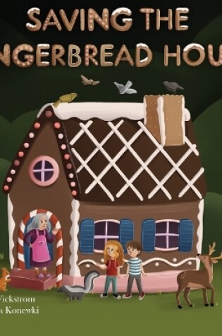 Cover of Saving the Gingerbread House