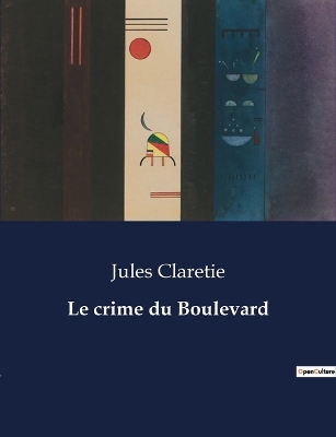 Book cover for Le crime du Boulevard