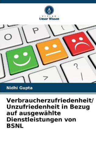 Cover of Verbraucherzufriedenheit/ Unzufriedenheit in Bezug auf ausgew�hlte Dienstleistungen von BSNL