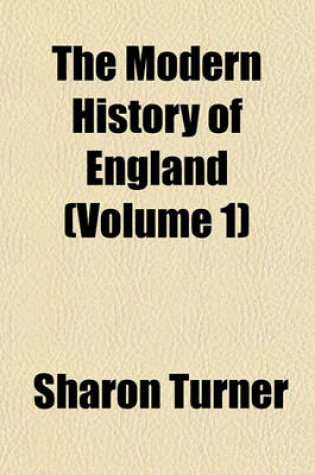 Cover of The Modern History of England (Volume 1)