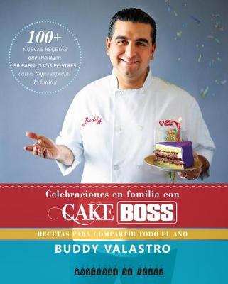 Book cover for Celebraciones En Familia Con Cake Boss