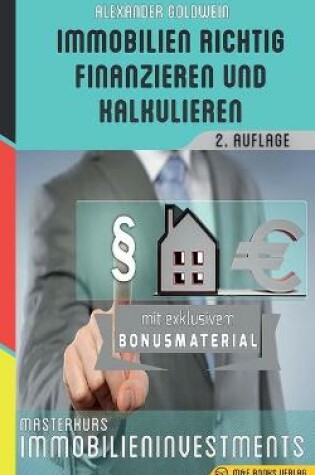 Cover of Immobilien richtig finanzieren und kalkulieren