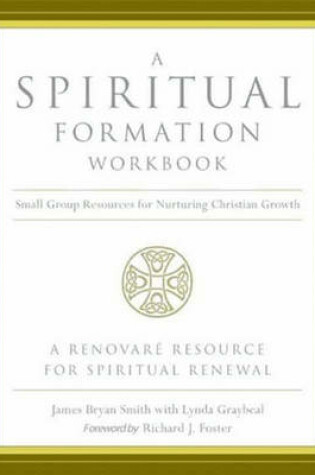 Cover of A Spiritual Formation Workbook - Revised Edition