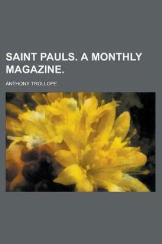 Cover of Saint Pauls. a Monthly Magazine