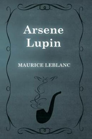 Cover of Arsène Lupin
