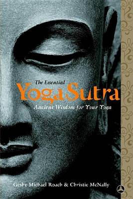 Book cover for Essential Yoga Sutra, The: Ancient Wisdom for Your Yoga