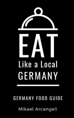 Cover of Eat Like a Local- Germany