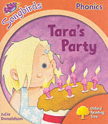Book cover for Oxford Reading Tree: Stage 6: Songbirds: Tara's Party