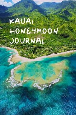 Cover of Kauai Honeymoon Journal