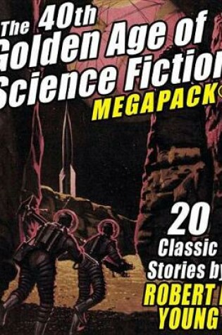 Cover of The 40th Golden Age of Science Fiction Megapack(r)