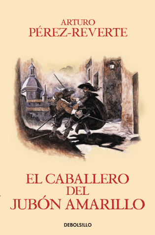 Cover of El caballero del jubon amarillo / The Man in the Yellow Doublet