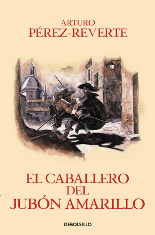 Book cover for El caballero del jubon amarillo / The Man in the Yellow Doublet