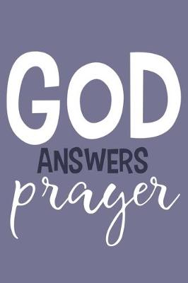 Book cover for God Answers Prayer