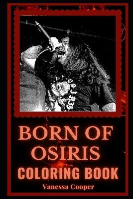 Book cover for Born Of Osiris Coloring Book